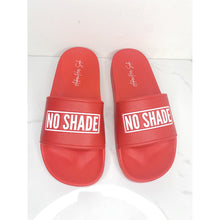 Load image into Gallery viewer, &quot;No Shade&quot; Statement Slides
